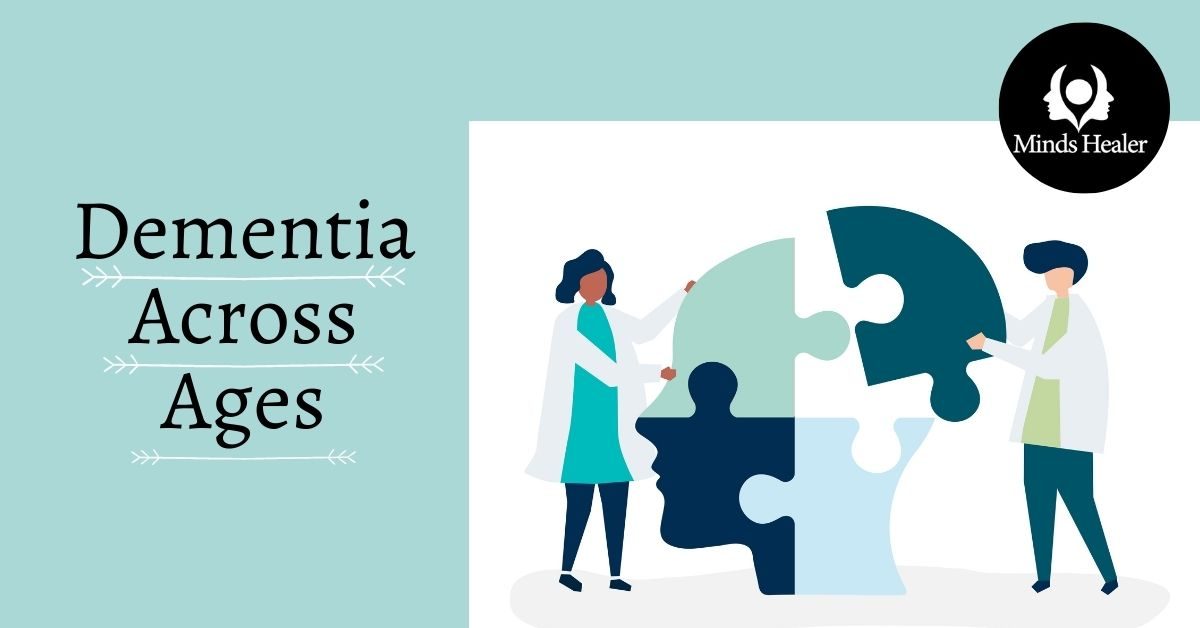 Dementia Across Ages