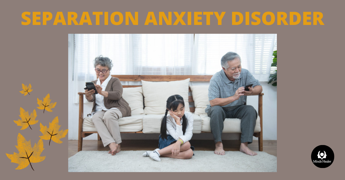 SEPARATION ANXIETY DISORDER